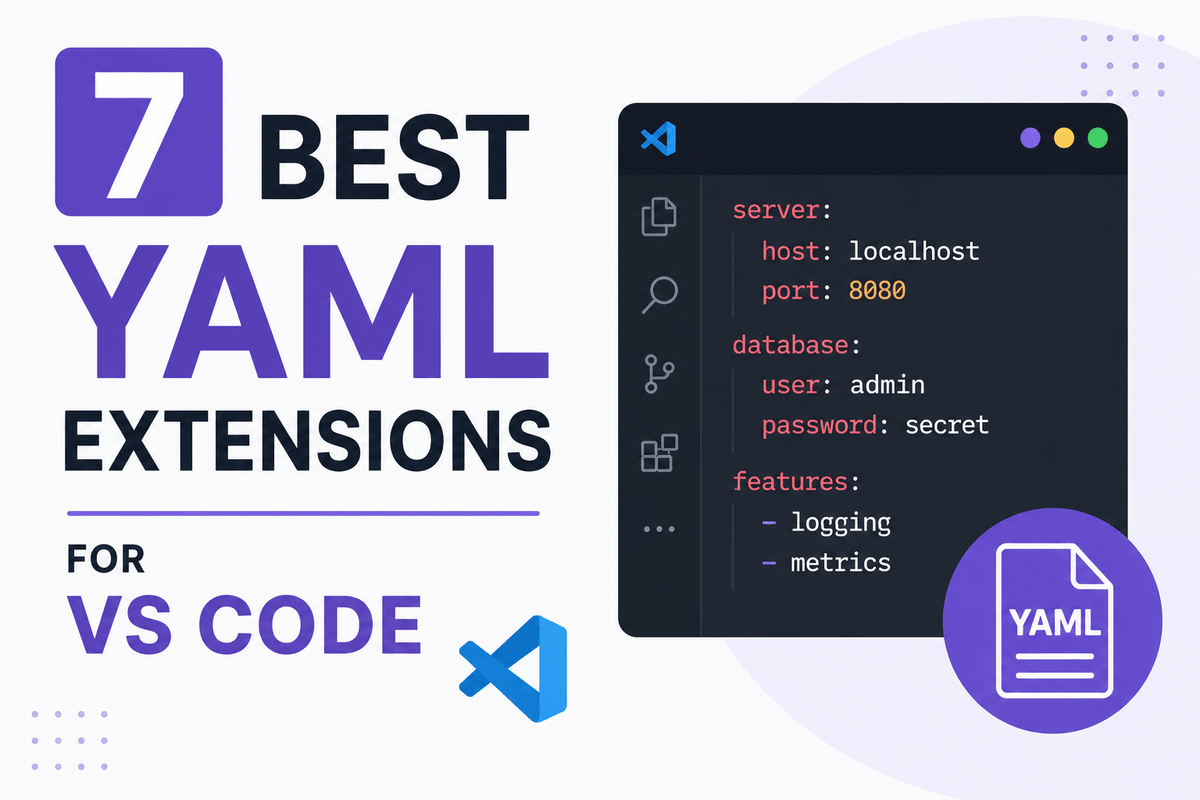 7 Best YAML Extensions for VS Code in 2026 (Tested & Ranked)
