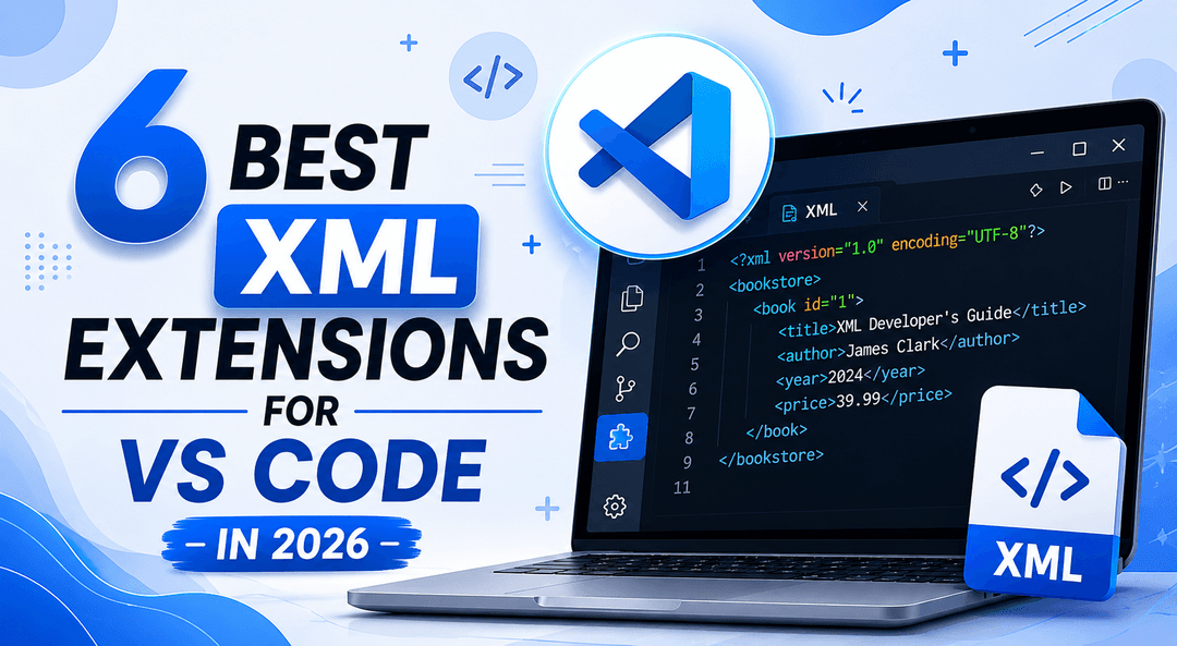 5 Best XML Plugins for Notepad++ in 2026 (Tested & Ranked)